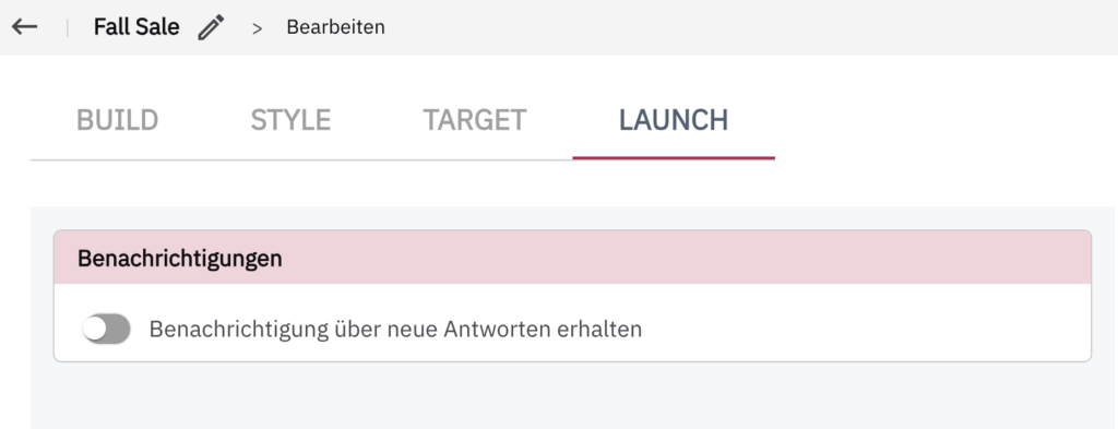 Übersicht des Launch-Tabs mit Benachrichtigungseinstellung